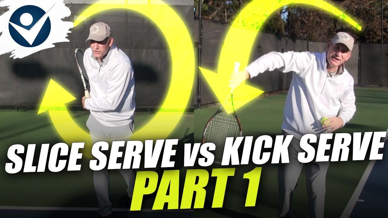 Slice vs Kick Serve Tennis Lesson |Part 1
