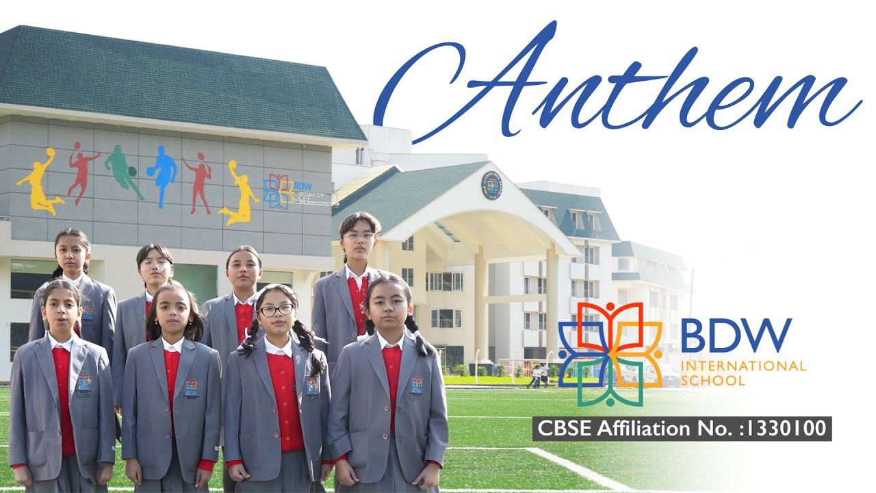 School Anthem | BDW International School, Shillong | Creating Waves, Exploring Passion