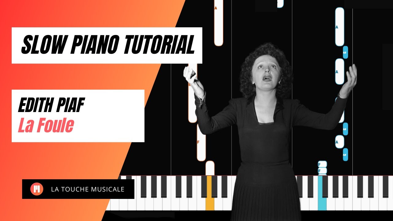 La Foule - Edith Piaf - SLOW Piano Tutorial