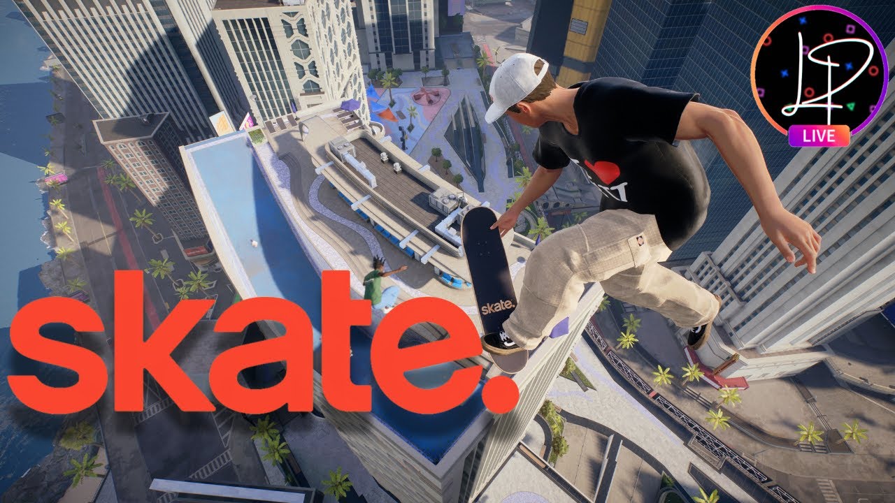 Skate. - Acesso Antecipado[LIVE]