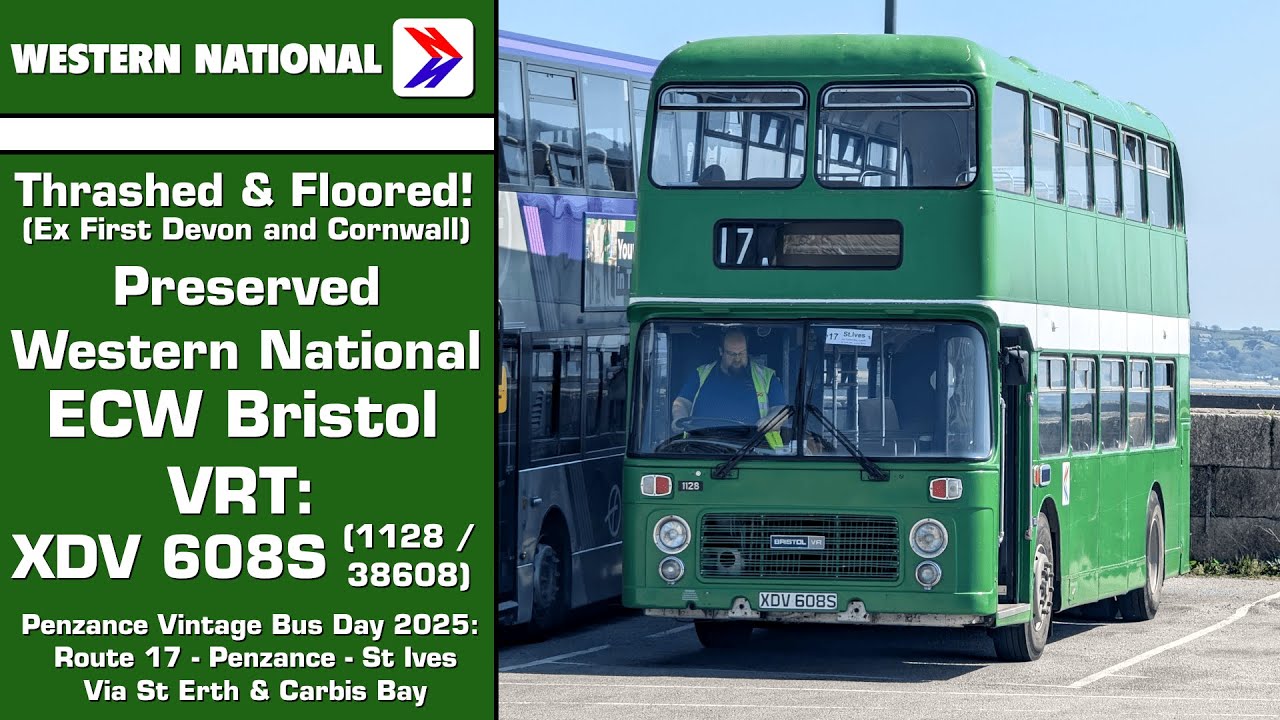 (Thrashed and Floored!) Preserved Western National ECW Bristol VRT: XDV 608S