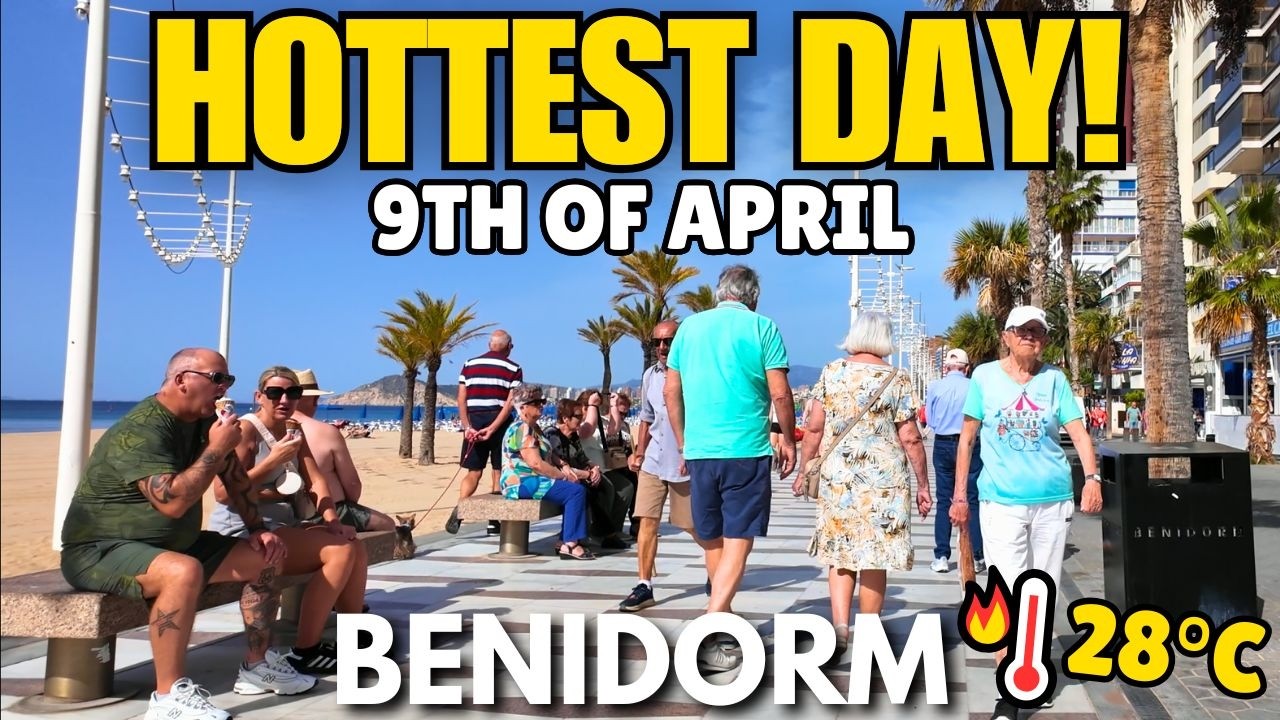 Benidorm&rsquo;s HOTTEST Day in MONTHS.. 🥵 (+28&deg;C) BUSY Levante Beach & Bars!