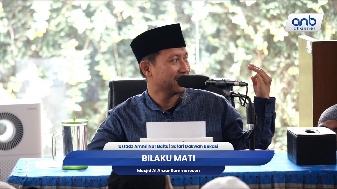 Bilaku Mati | Ustadz Ammi Nur Baits