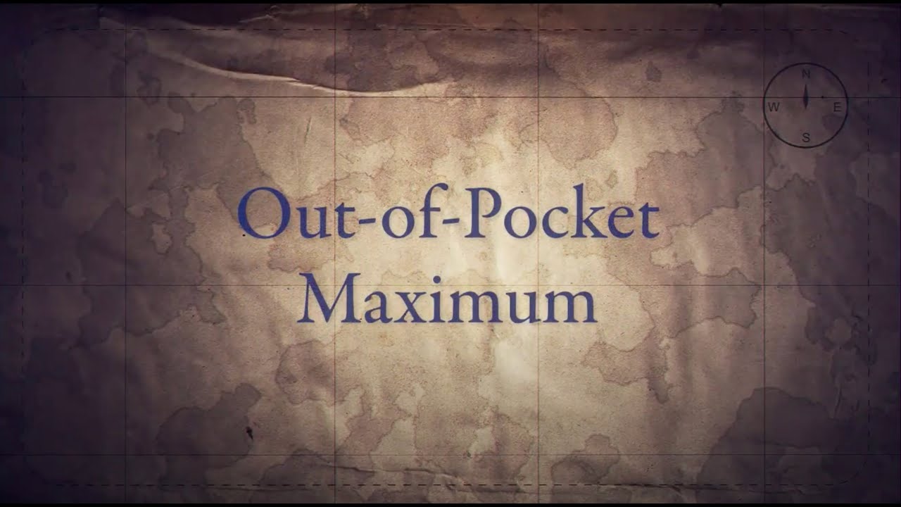 Out-of-Pocket Maximum