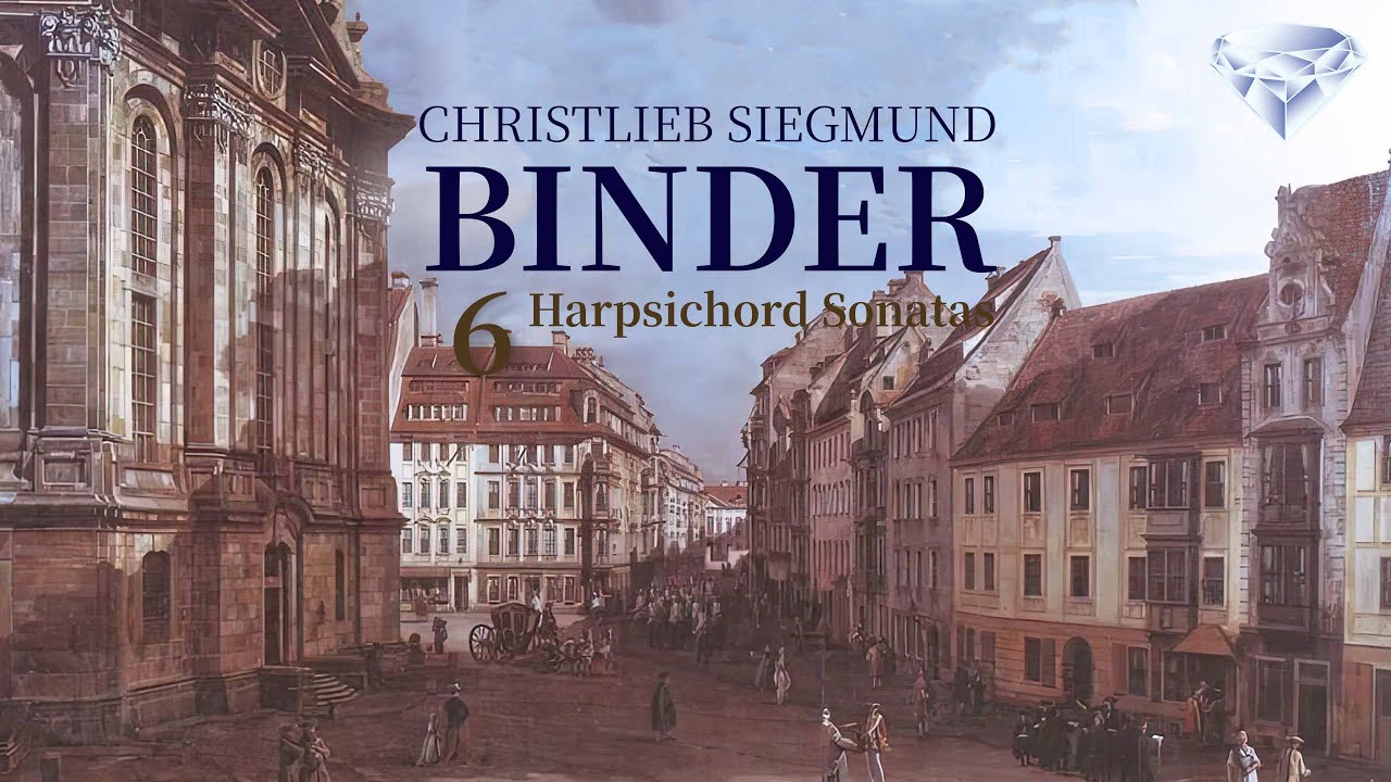 C.S. Binder: 6 Harpsichord Sonatas