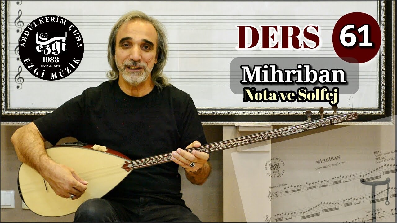 DERS 61 Mihriban Nota solfej ve farklı ara nağmeler...
