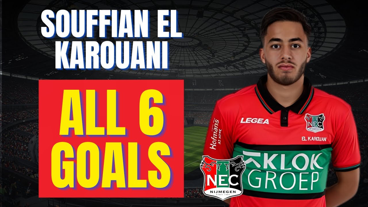 Souffian El Karouani - ALL 6 GOALS FOR NEC NIJMEGEN | Skills & Highlights 