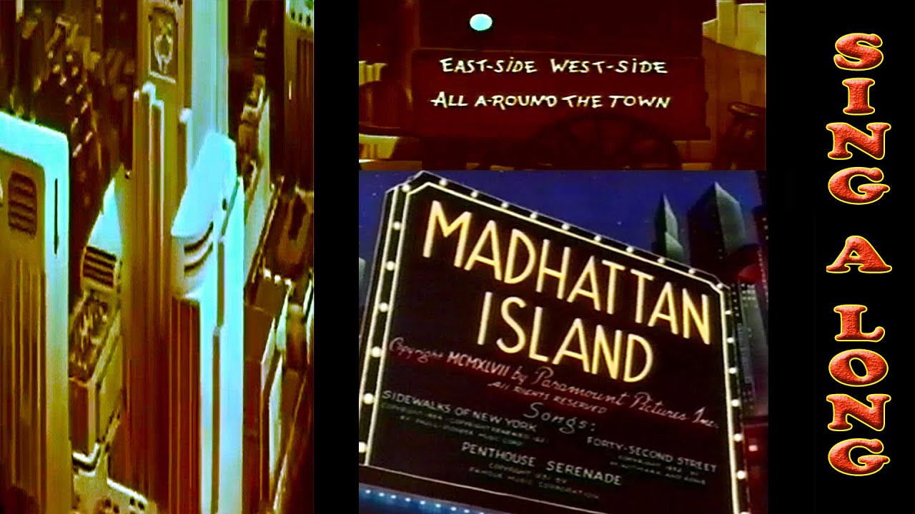 Madhattan Island Restored Cartoon  Sing-A-Long 