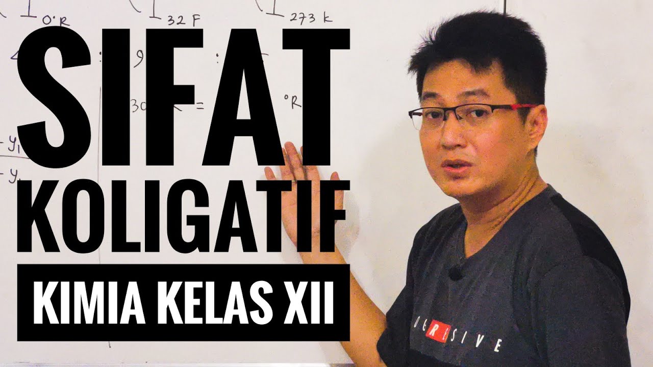 Kimia kelas XII - Sifat Koligatif Larutan