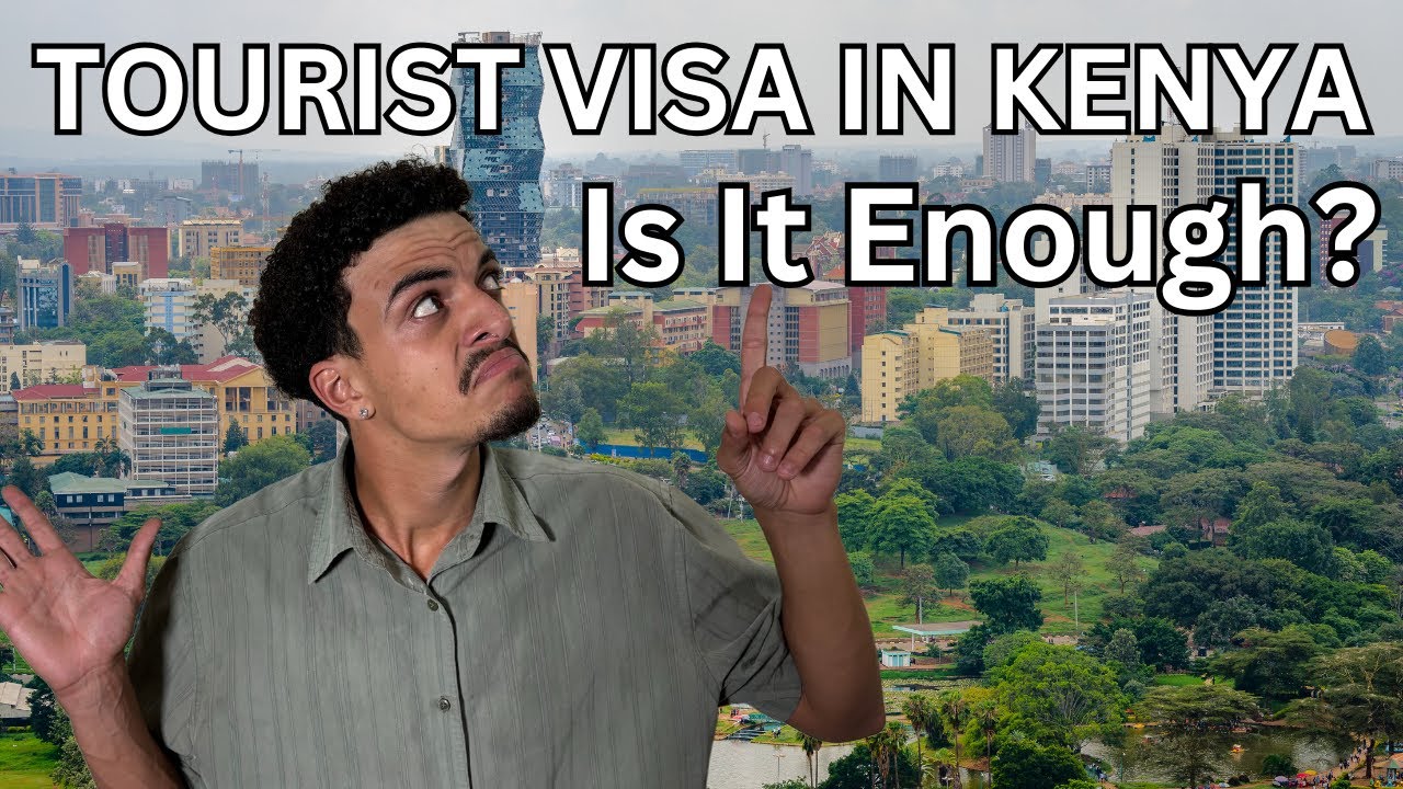 Can You Stay in Kenya Long-Term on a Tourist Visa? Here&rsquo;s the Truth