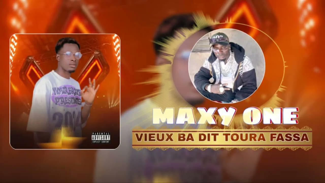 Maxy One  - Vieux Ba dit Toura fassa - son officiel 2026