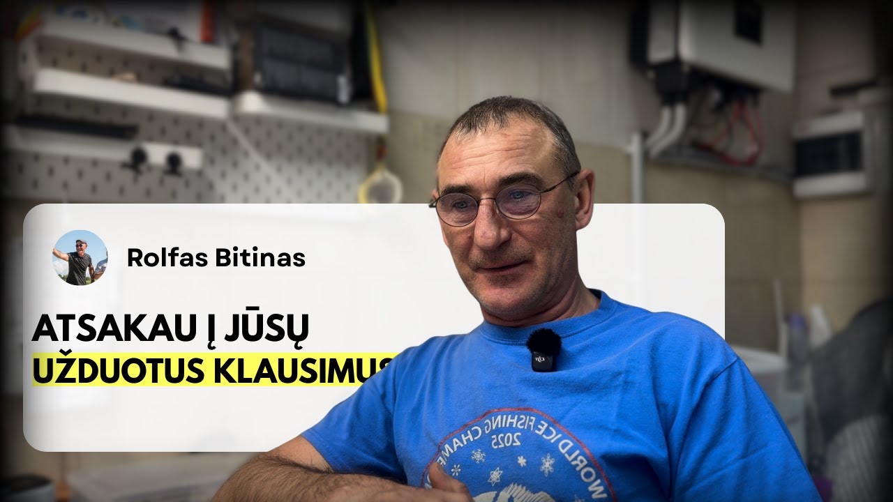 Atsakau į jūsų užduotus klausimus