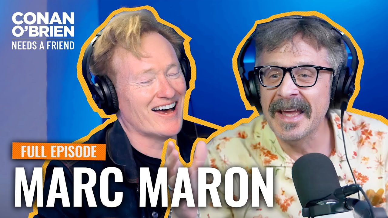 Marc Maron (FULL EPISODE) | Conan O'Brien Needs A Friend