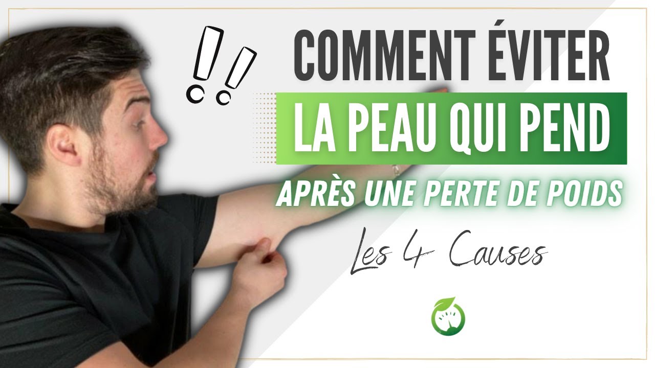 Pourquoi la peau peut pendre après une perte de poids? Comment éviter que la peau se détende ?