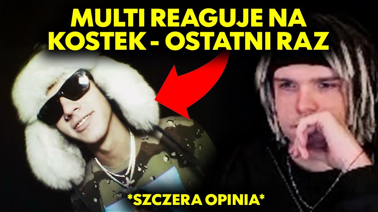 MULTI reaguje na KOSTEK - OSTATNI RAZ! + ANALIZA KARIERY *szczera opinia*