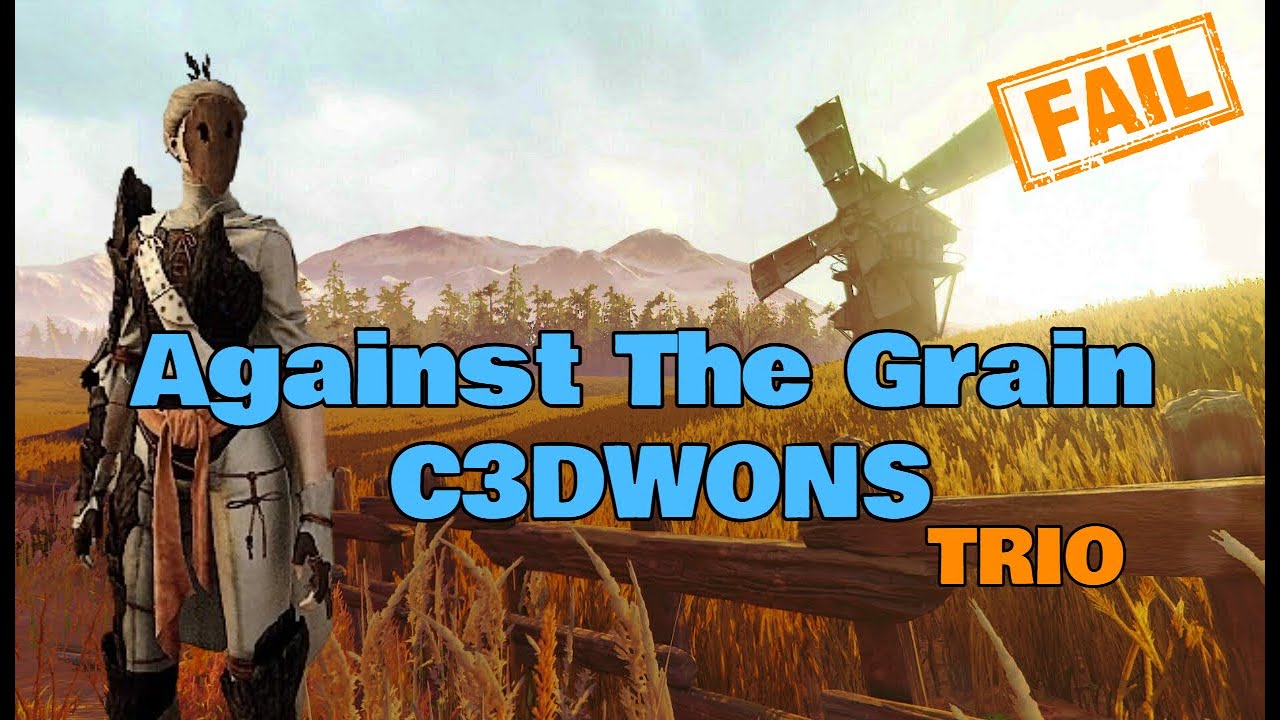 Vermintide 2 - Against The Grain - Trio - C3DWONS - FAILED (noobs)