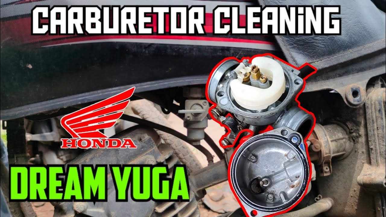 Dream Yuga Carburetor Cleaning | Honda Dream Yuga | Carburetor Cleaning | Honda