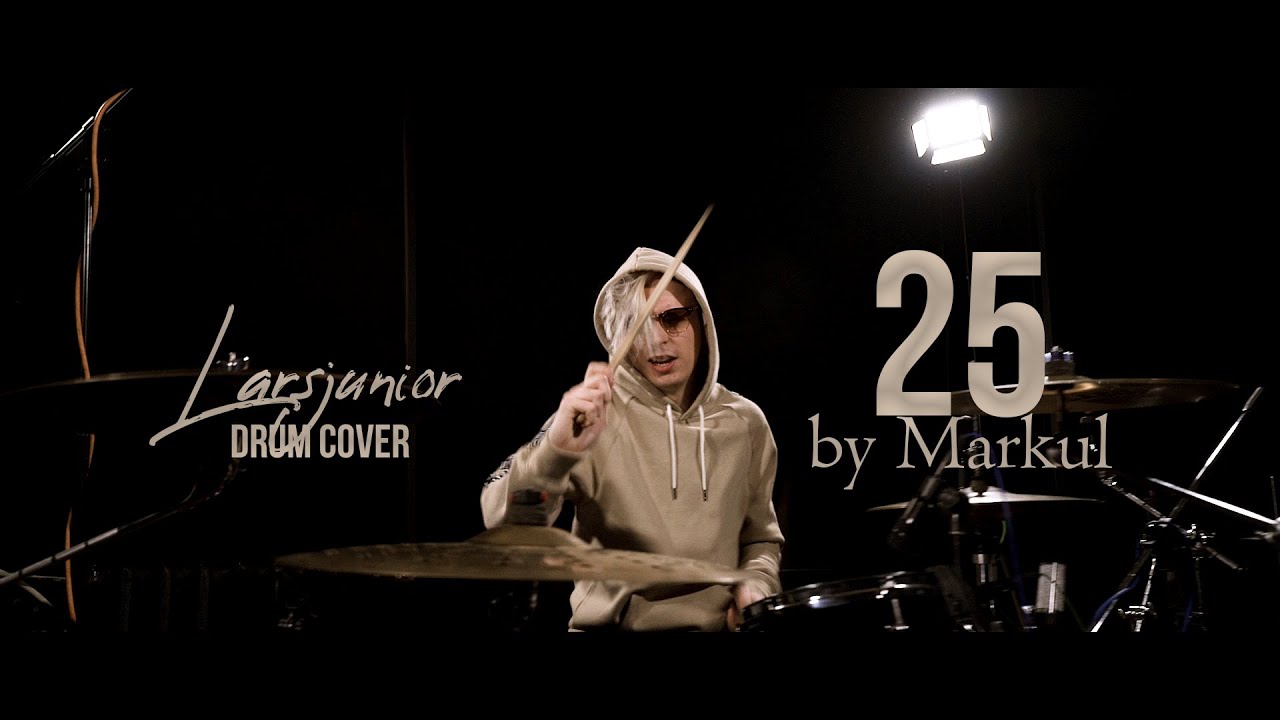 Markul - 25 | LarsJunior Drum Cover