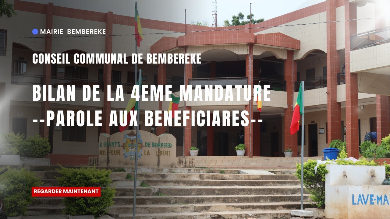 BILAN DE LA 4EME MANDATURE DU CONSEIL COMMUNAL (PAROLE AUX BENEFICIAIRES)