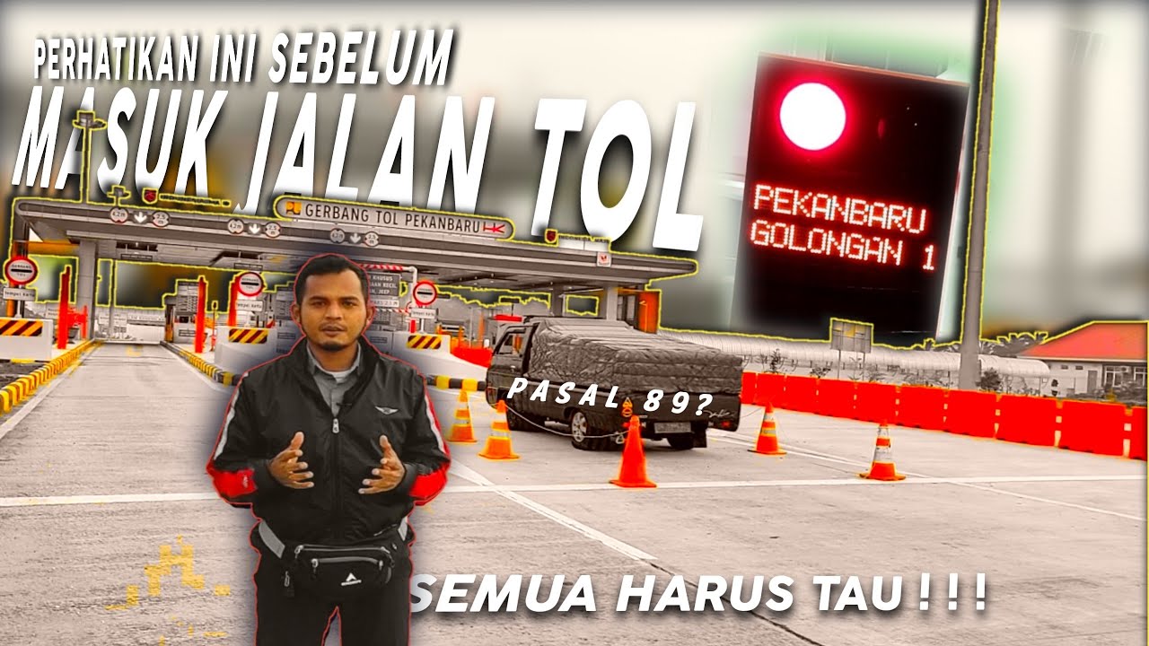 TIPS MASUK JALAN TOL DAN BAYAR TARIF TOL SESUAI GOLONGAN!! Harus tau, jangan asal-asalan!!