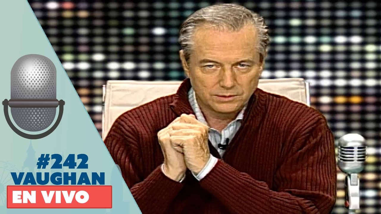 Vaughan en Vivo Episode 242 | Vaughan TV