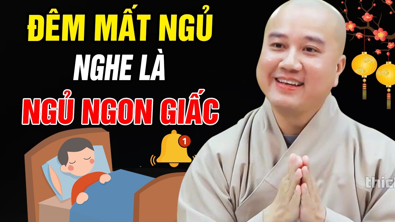 🔴Đêm Nào Mất Ngủ, Mở Nghe Thầy Giảng Ít Phút LIỀN NGỦ NGON 