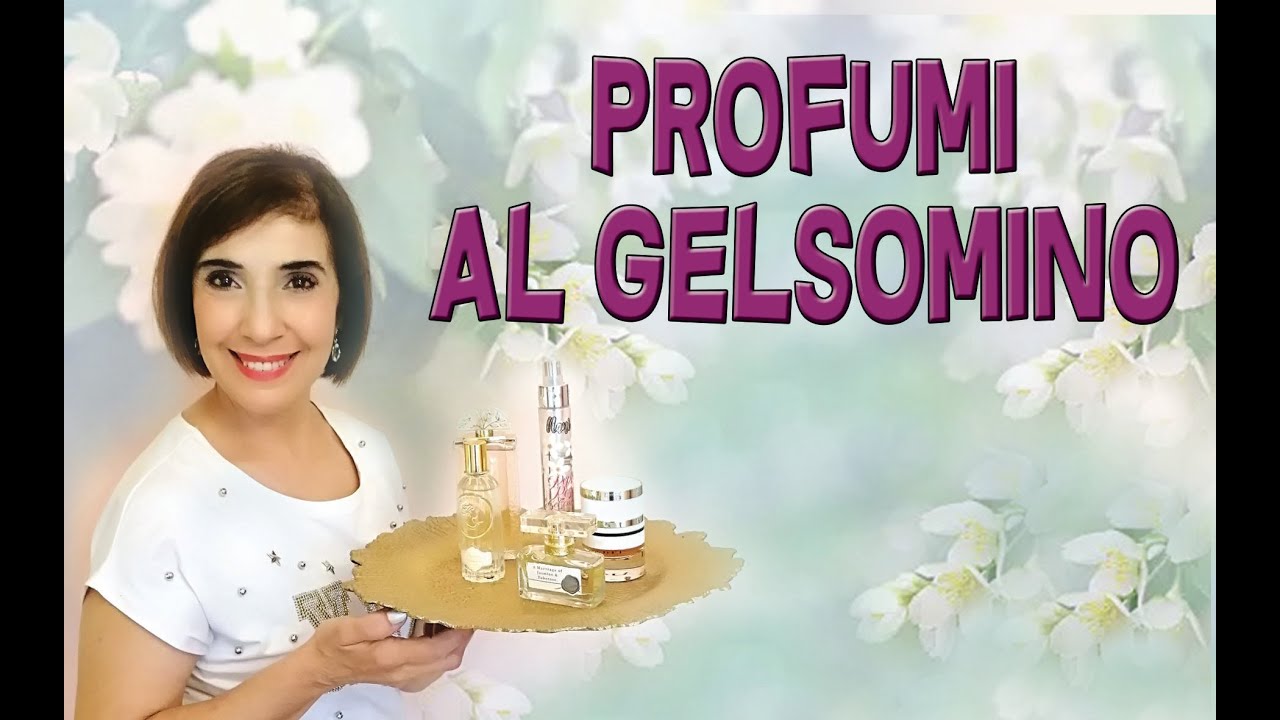 PROFUMI AL GELSOMINO 🌼🌼