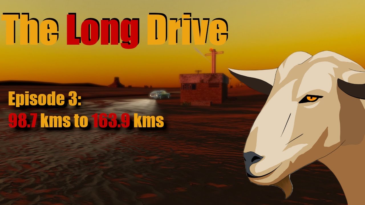 The Long Drive | Episode 3 | 98.7 kms to 163.9 kms