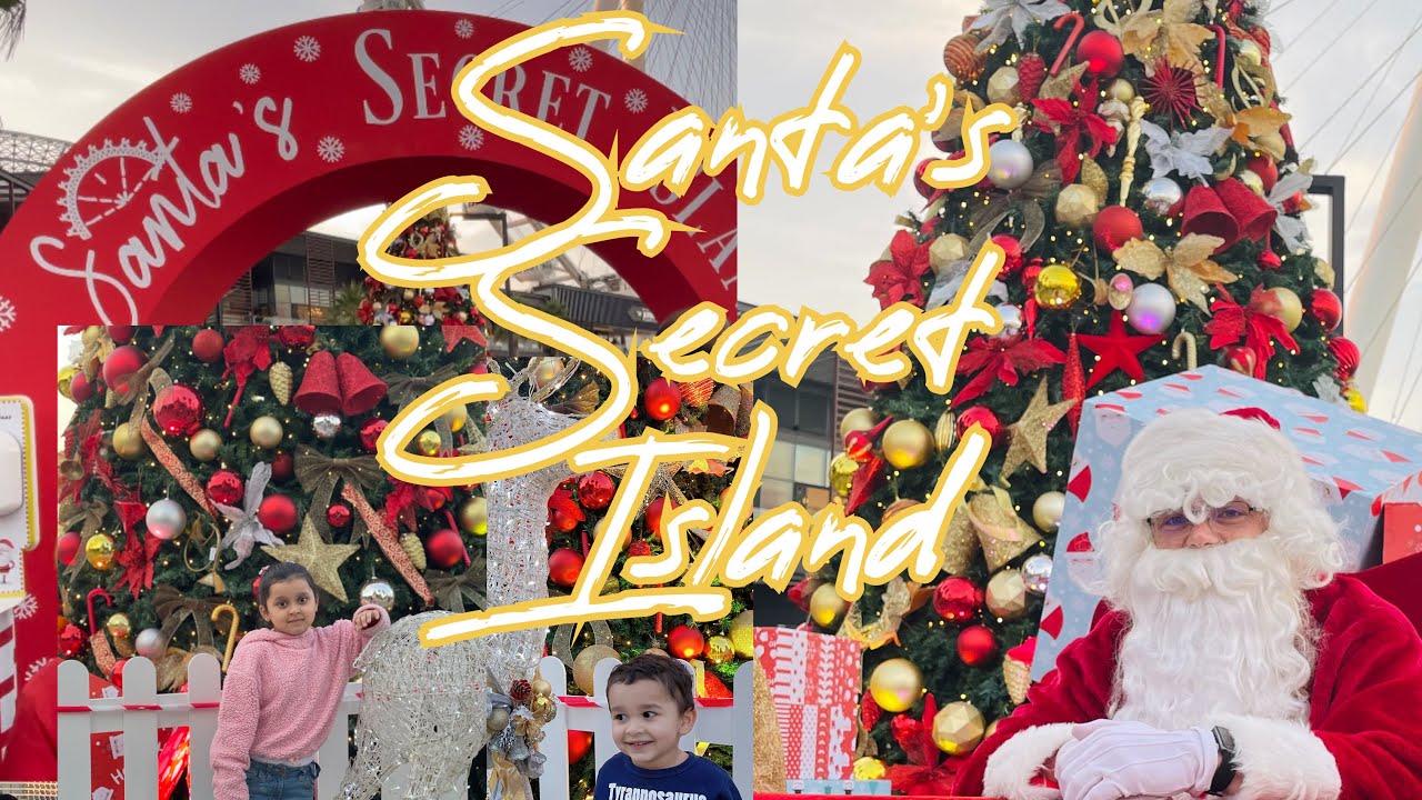 Santa's Secret Island in Dubai🎅🏻🎄