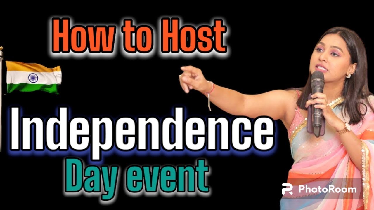 How to host Independence Day event | Anchoring script | Anchoring tips | Public speaking tips