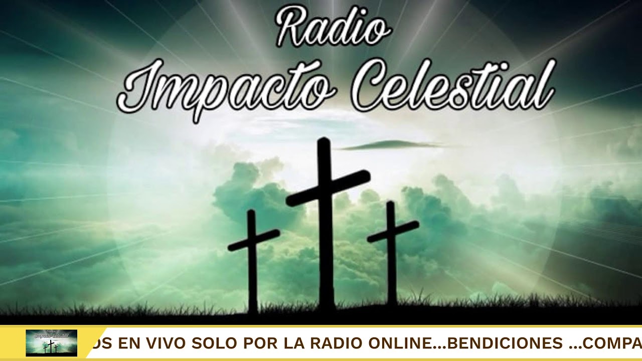 Emisión en directo de RADIO IMPACTO CELESTIAL