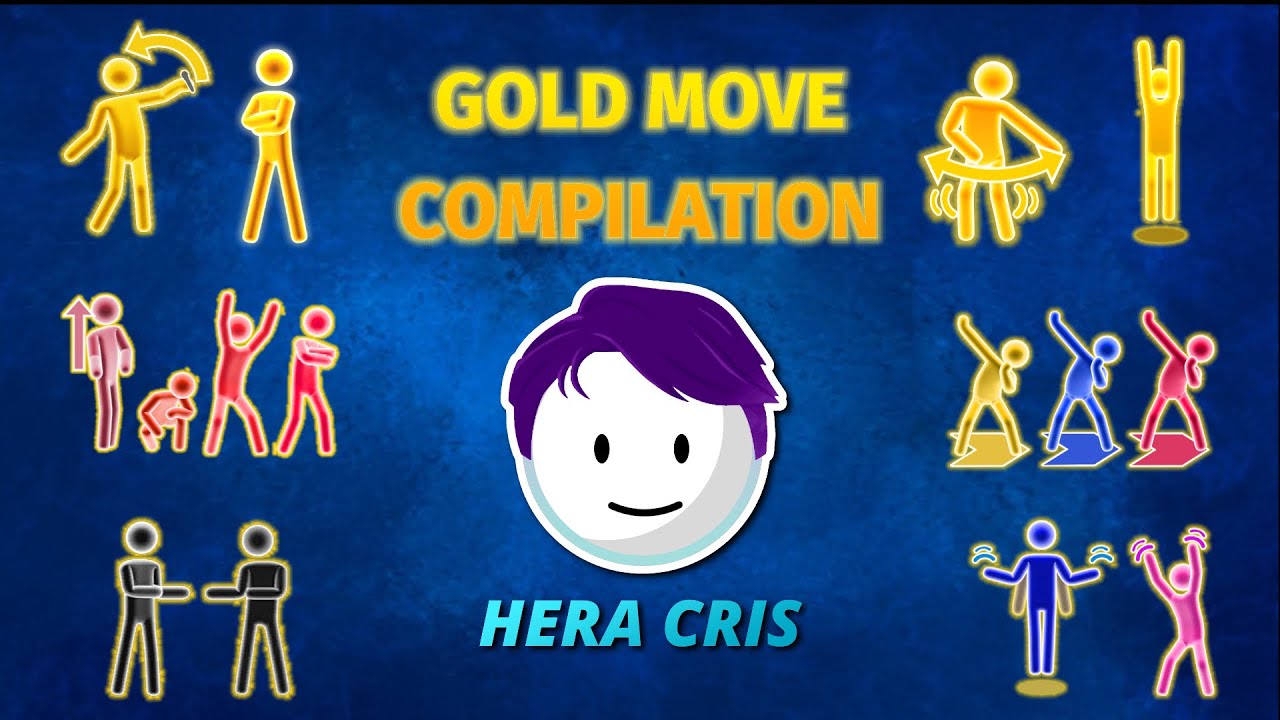 Just Dance Hera Cris | Gold Move Compilation 