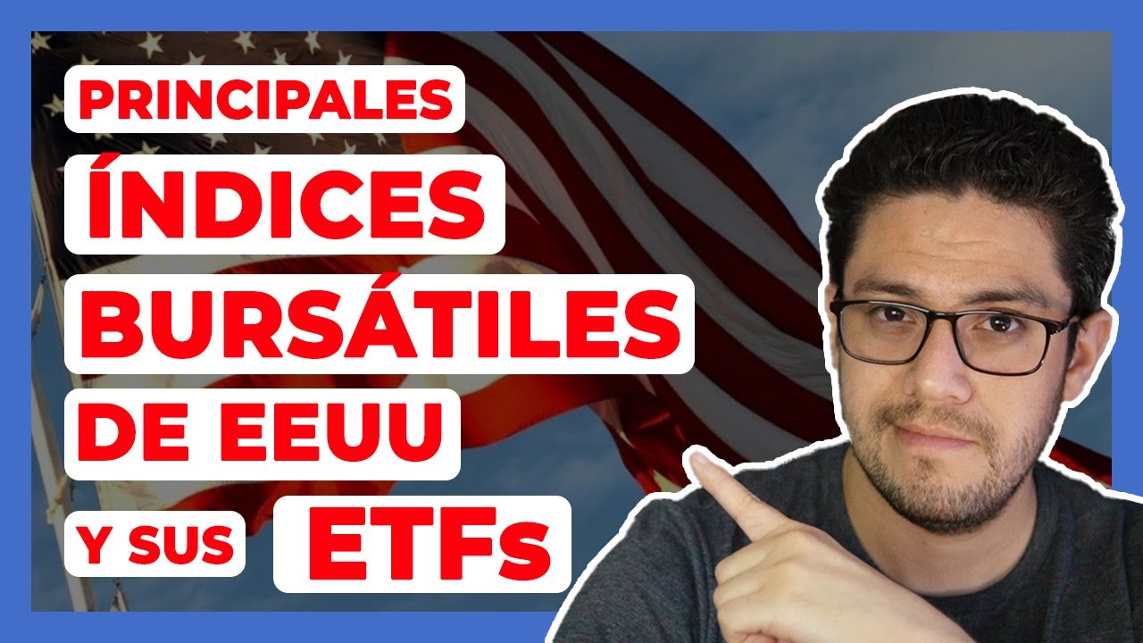 ☝ Principales ÍNDICES BURSÁTILES de EEUU y sus ETFs ➕ índices GLOBALES