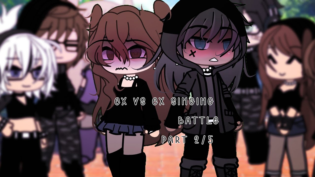 ☆•|Ex VS Ex SINGING battle part 2|Gacha Life|•☆