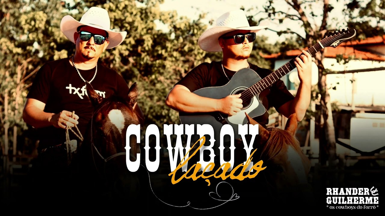 COWBOY LAÇADO - Rhander & Guilherme (áudio) #rhandereguilherme #cowboylaçado #forró 