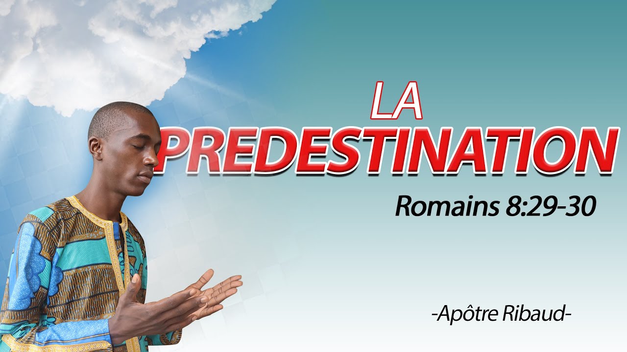 LA PREDESTINATION