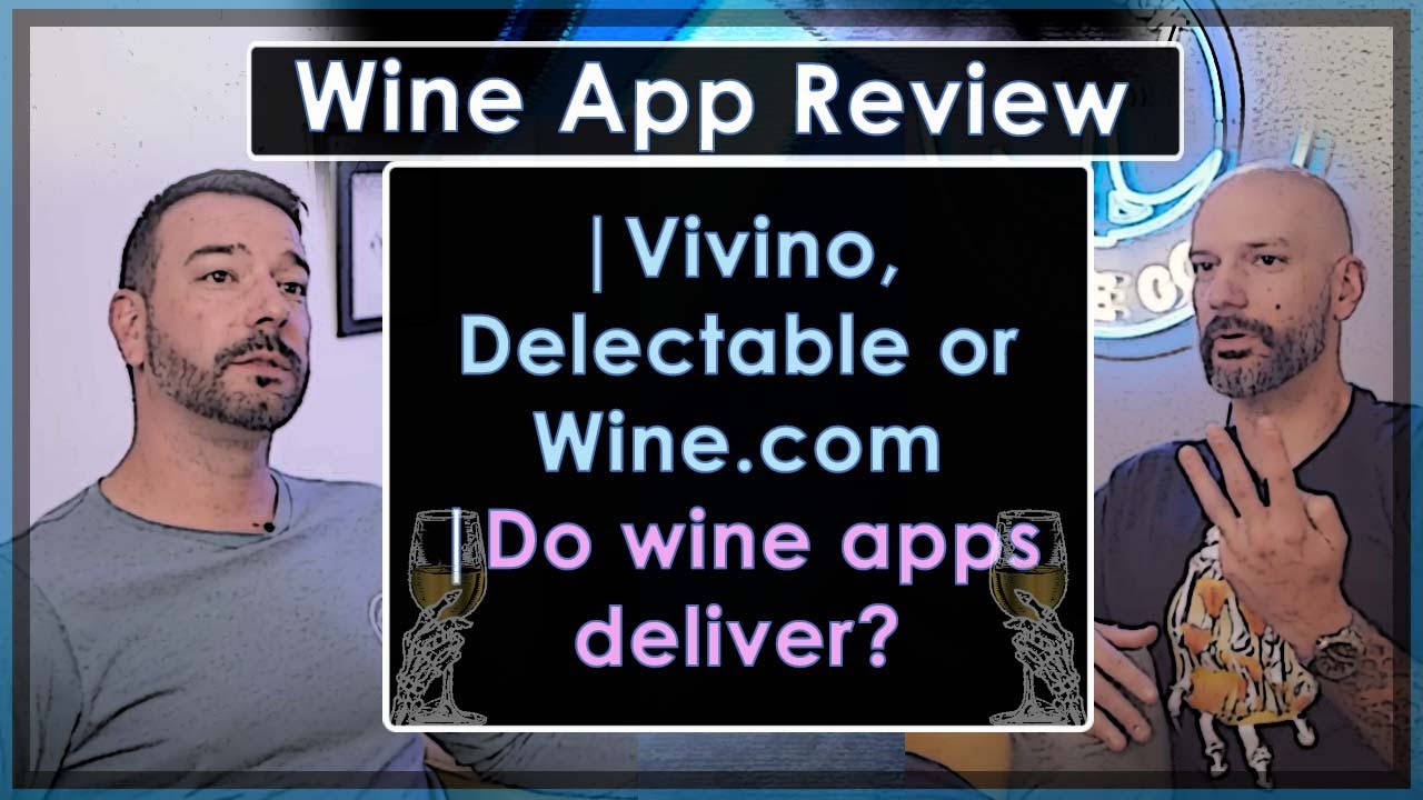 Wine App Show. Are Vivino, Wine.com and Delectable actually useful? | Lucky Rock Wine Lounge