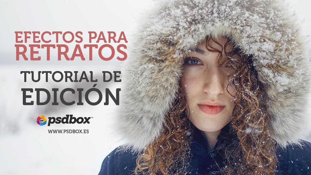 Efectos para Retratos Tutorial Photoshop en Español