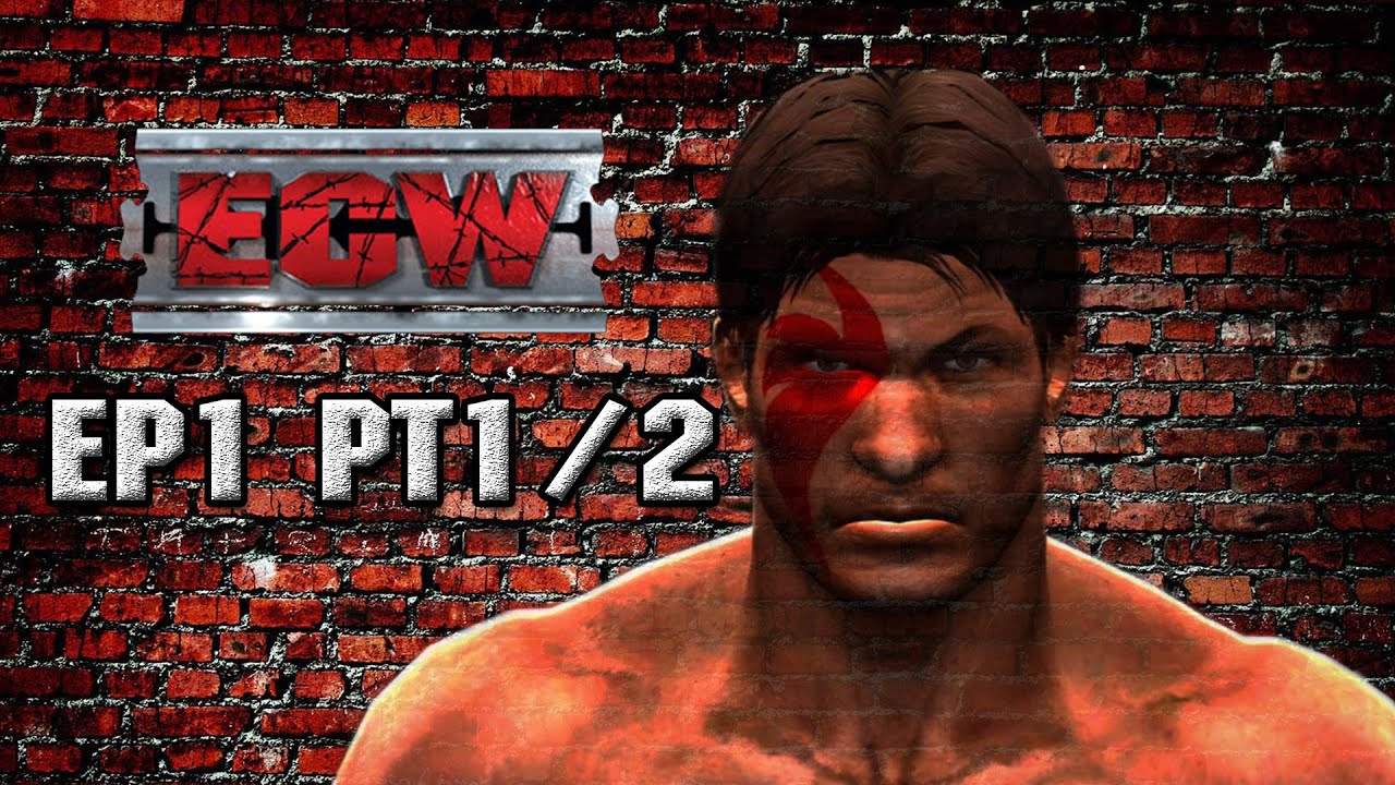 Extreme CAW Wrestling (ECW) EP1 PT1/2