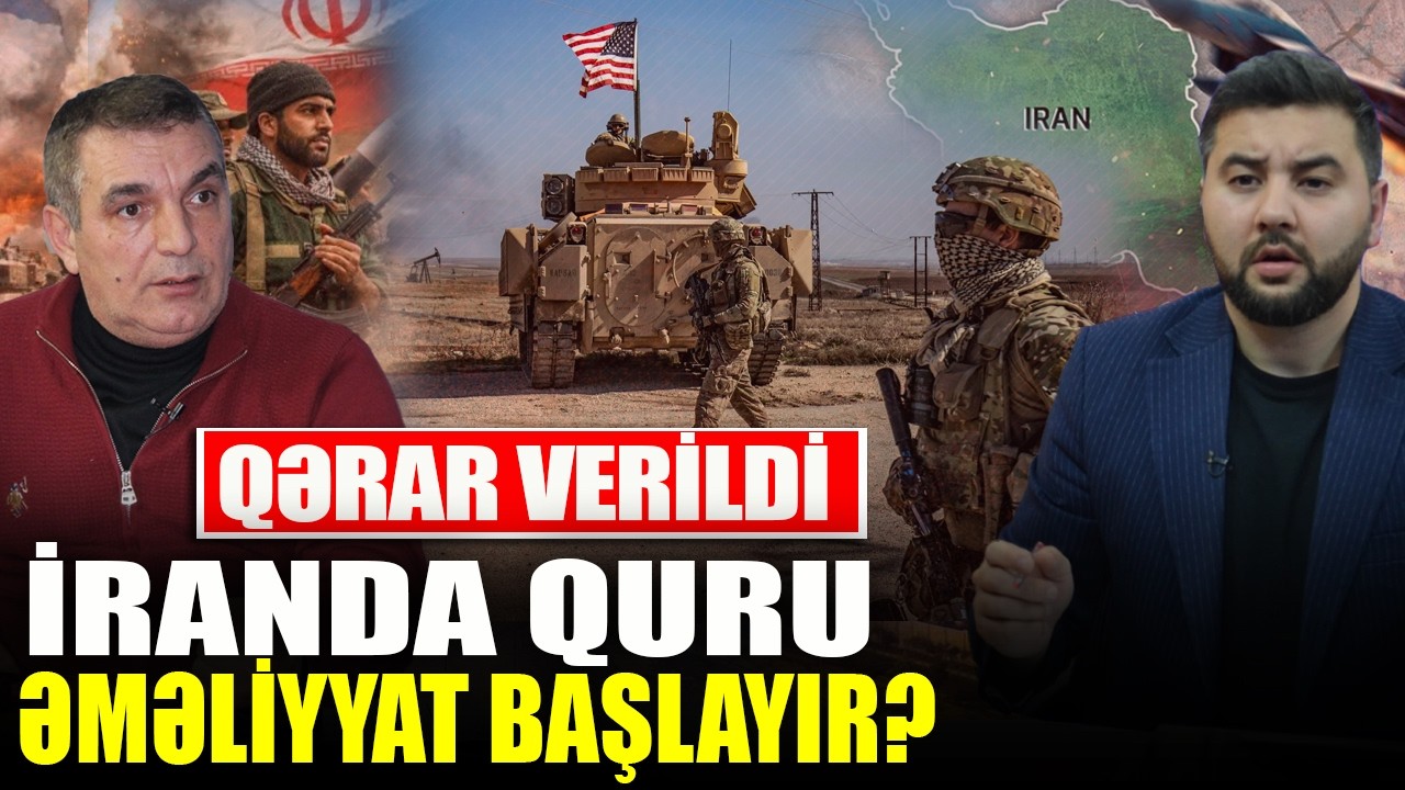 İranda quru ƏMƏLİYYAT başlayır - QƏRAR verildi - Natiq Cəfərli ilə QIRMIZI MASA