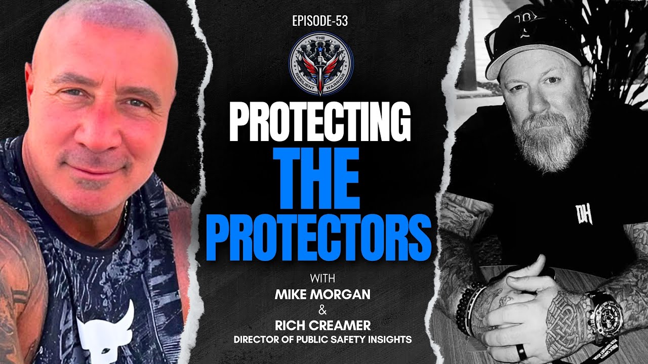 The Mental Health Reality of First Responders with Rich Creamer