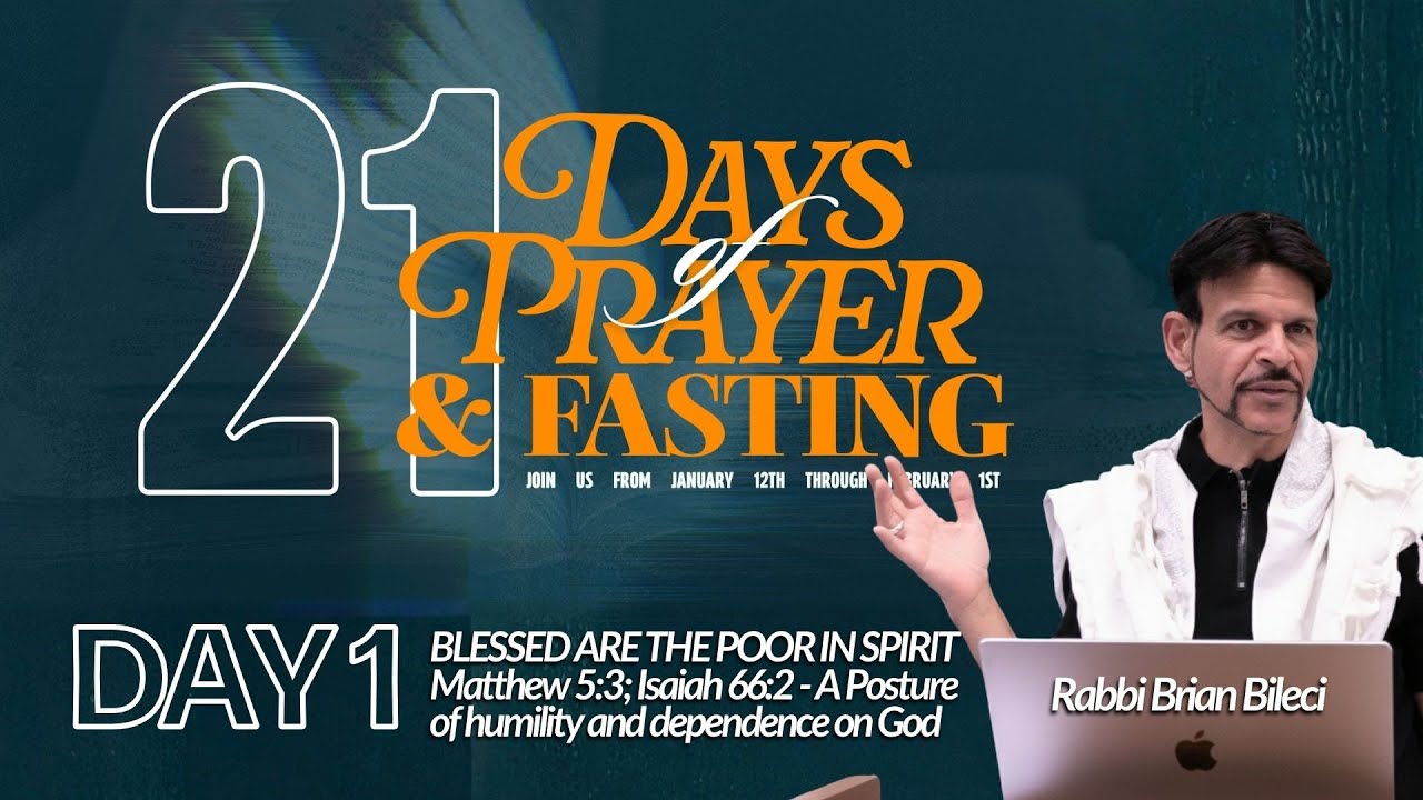 MORNING PRAYER - Day 1 of 21 Days of Prayer & Fasting with Rabbi Brian Bileci