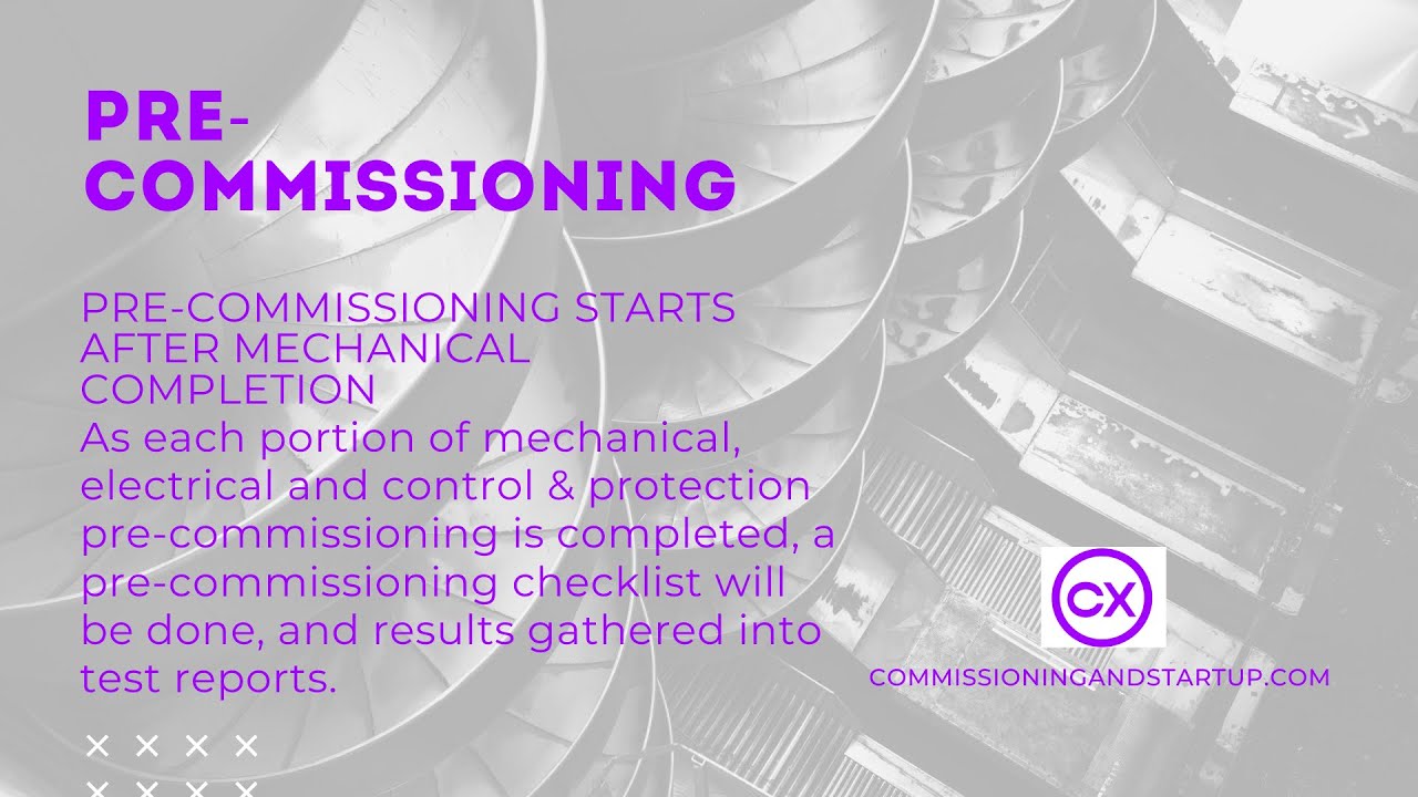 Pre-Commissioning - When Does Pre-Commissioning Start?
