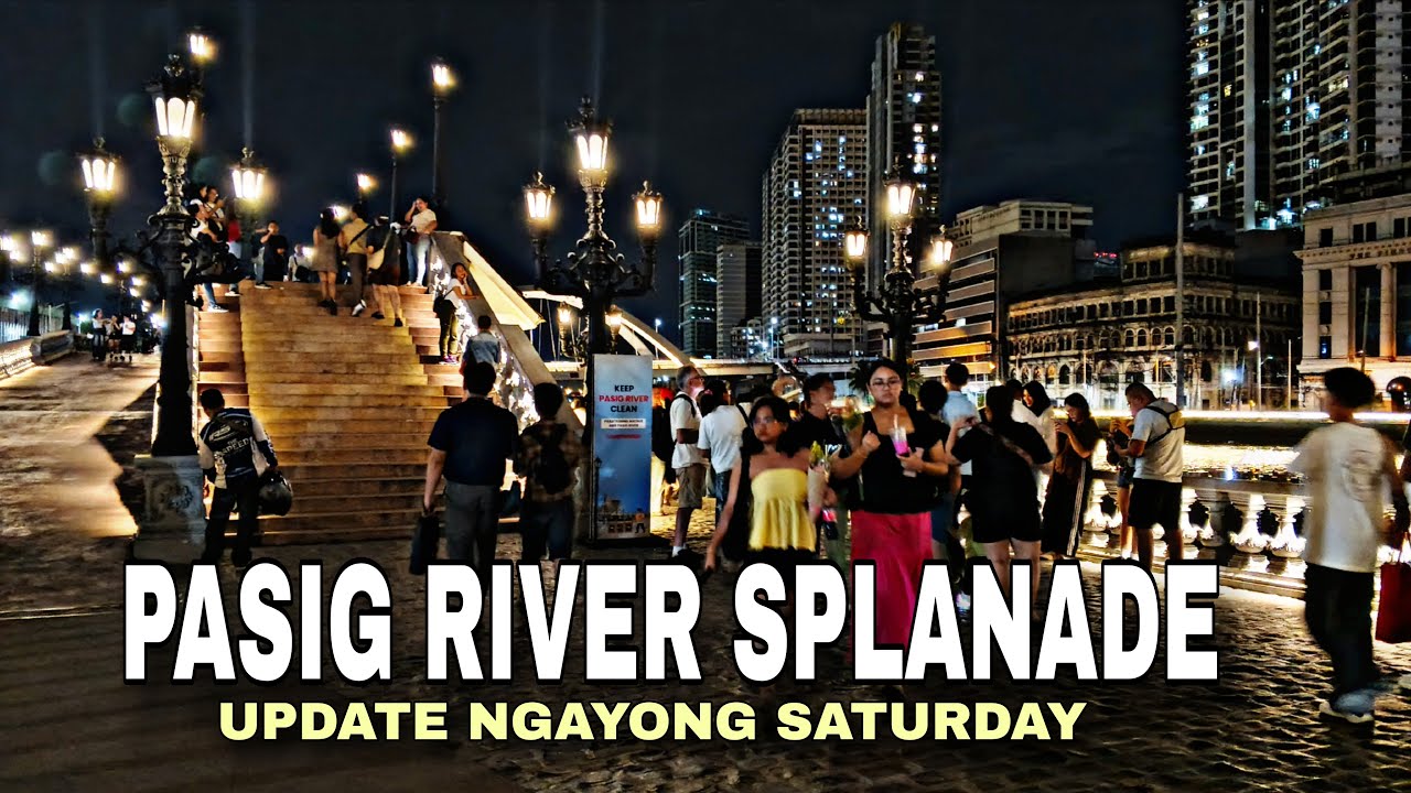 PASIG RIVER SPLANADE UPDATE