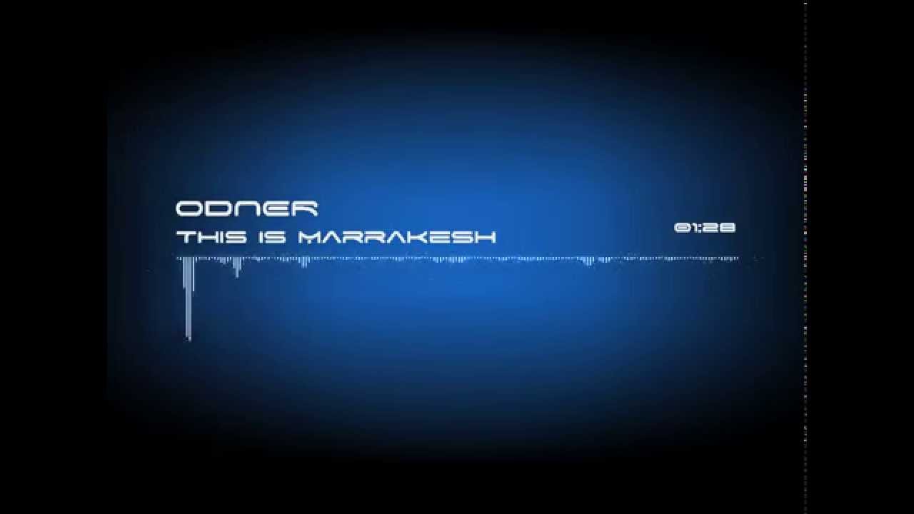 O.B - This Is Marrakesh (ODNER Remix)