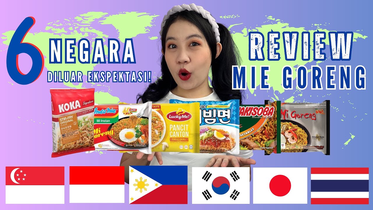 REVIEW MIE GORENG 6 NEGARA ASIA DILUAR EKSPEKTASI! | Nainai Review