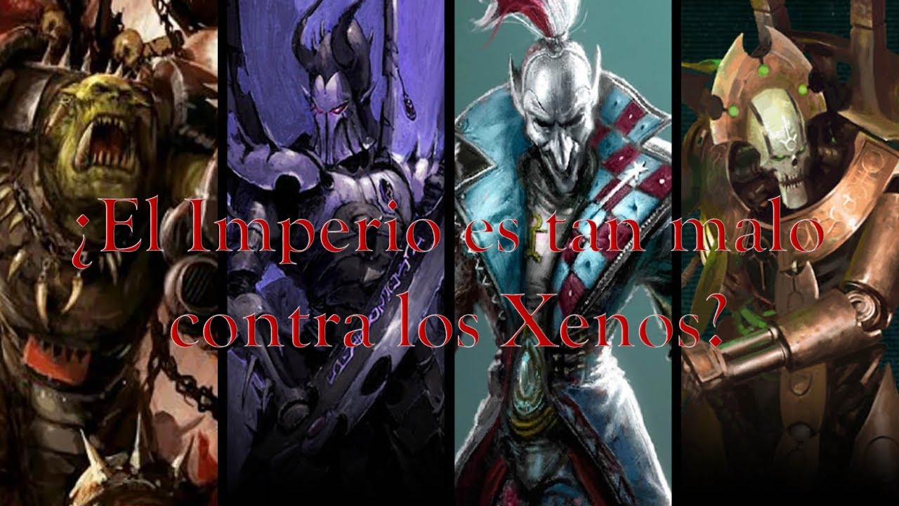 ¿El Imperio es tan malo contra los Xenos? Warhammer 40k