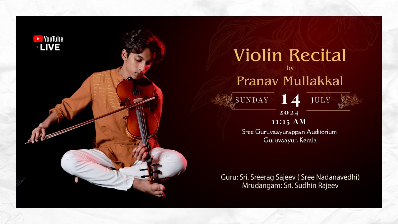 VIOLIN RECITAL BY PRANAV MULLAKKAL