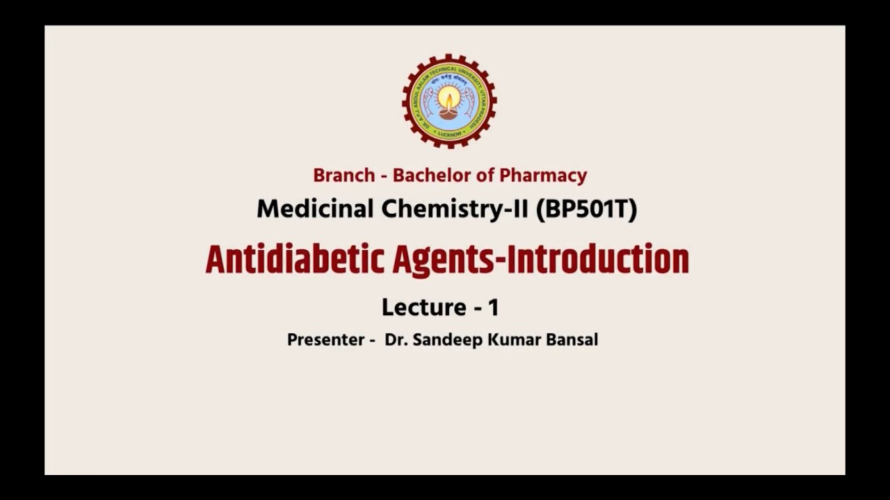 Medicinal Chemistry II | Antidiabetic Agents-Introduction | AKTU Digital Education
