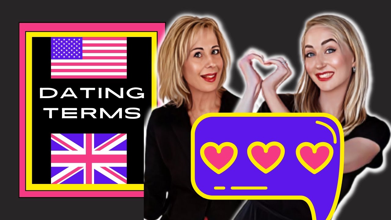 International DATING Advice You Should NOT Ignore!! American Dating Terms Vs British Dating Terms